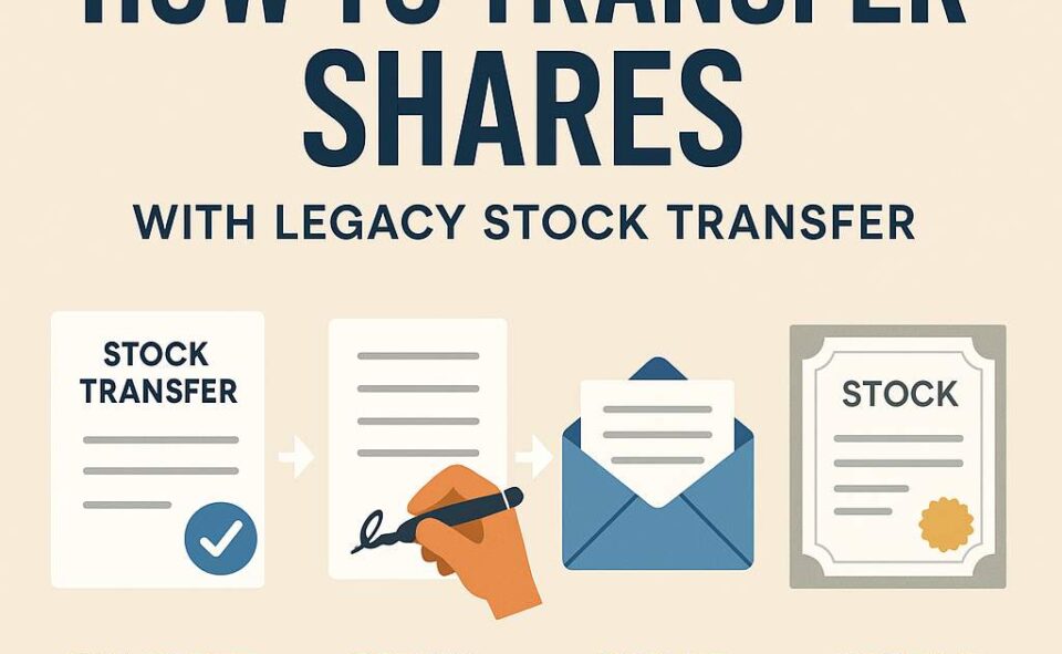 How-to-Transfer-Shares-with-Legacy-Stock-Transfer